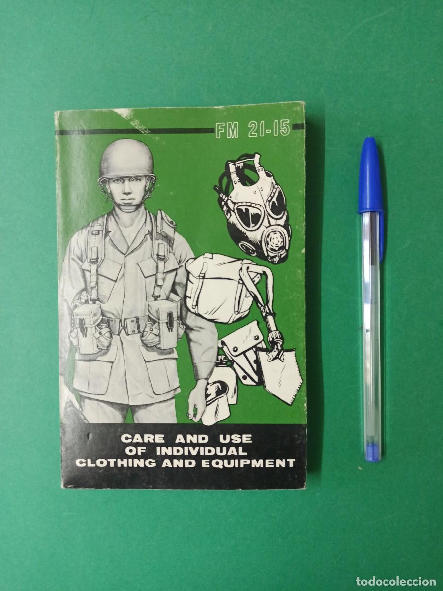 Militaria: Antiguo libro Cuidado y uso de ropa y equipo individual. 1977.