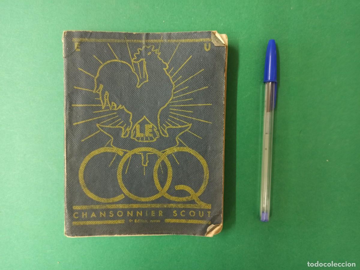 Militaria: Antiguo libro Chansonnier Scout. Le Coq. Musica. Canciones. En franc&eacute;s. Boy Scouts.