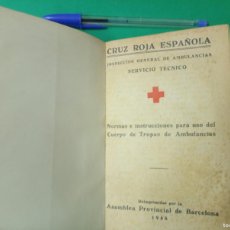Militaria: ANTIGUO LIBRO DE LA CRUZ ROJA ESPAÑOLA. INSPECC. GRAL. AMBULANCIAS. BARCELONA 1948.. Lote 400932699