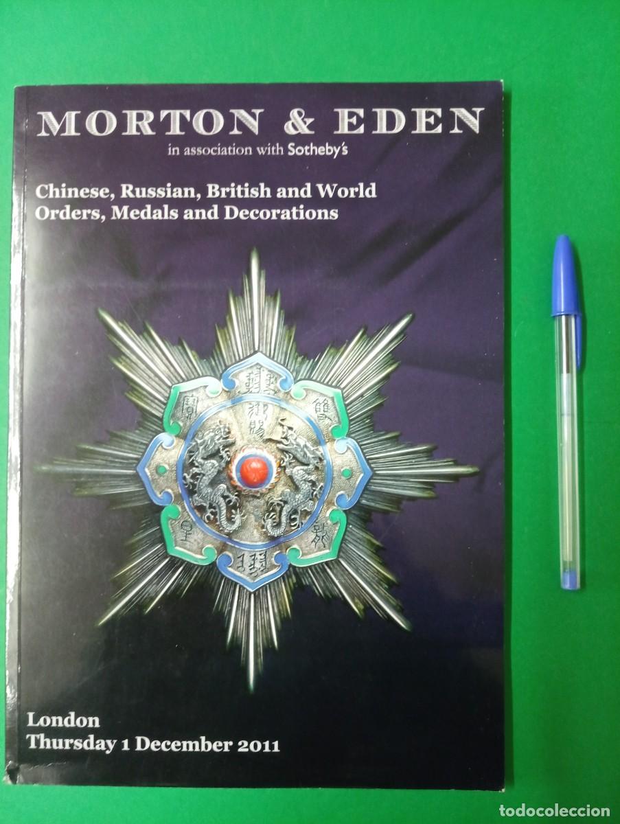 Militaria: Libro Cat&aacute;logo de Subasta MEDALLAS 2011. London - Morton & Eden.