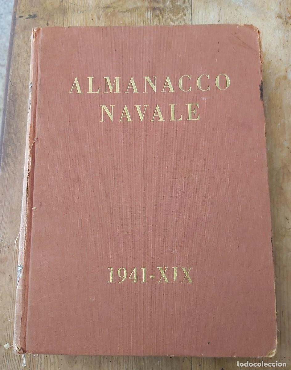 Militaria: Almanacco navale, 1941 - XIX, 701 p&aacute;ginas, con fotos e ilustraciones a color - almanaque naval