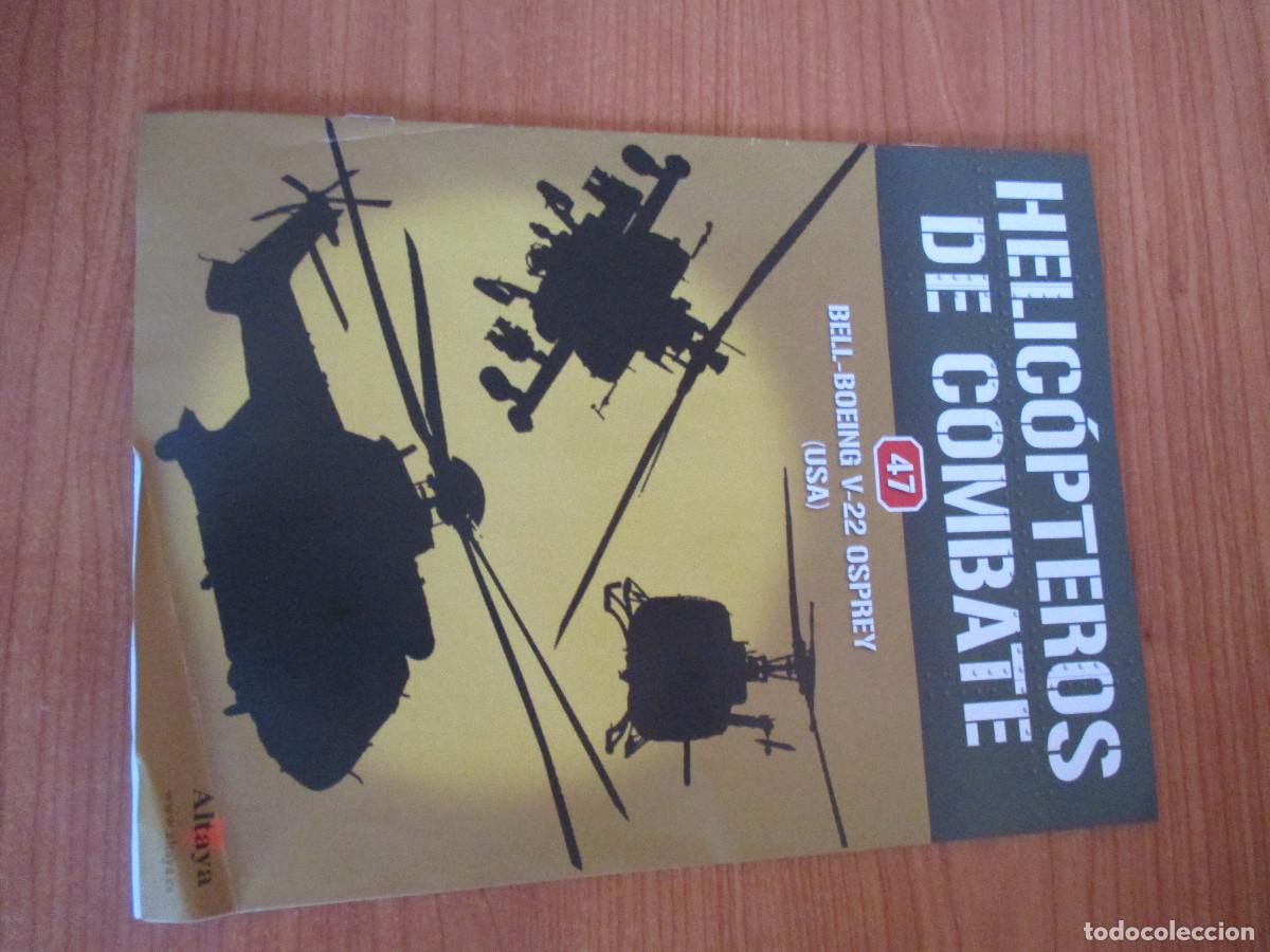 Militaria: ALTAYA: FASCICULO N&ordm; 47 DE LA COLECCION HELICOPTEROS DE COMBATE: BELL BOEING V-22 OSPREY , USA