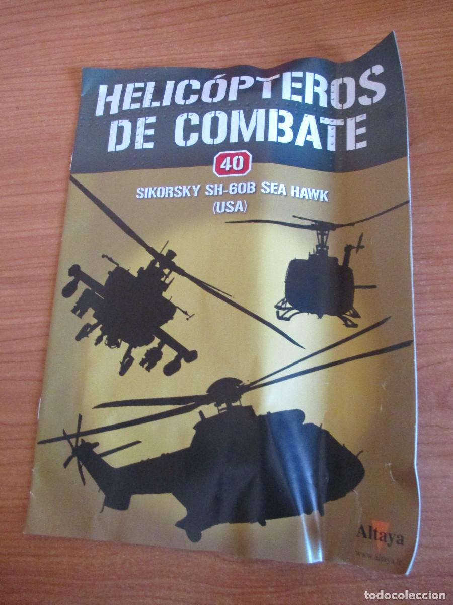 Militaria: ALTAYA: FASCICULO N&ordm; 40 DE LA COLECCION HELICOPTEROS DE COMBATE: SIKORSKY SH-60 B SEA HAWK , USA