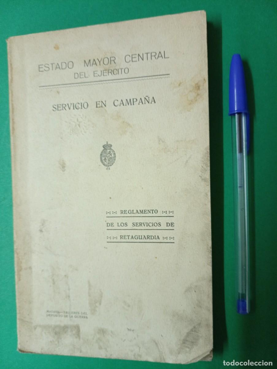 Militaria: Antiguo libro del Estado Mayor Central - SERVICIO DE CAMPA&Ntilde;A. Madrid 1925.