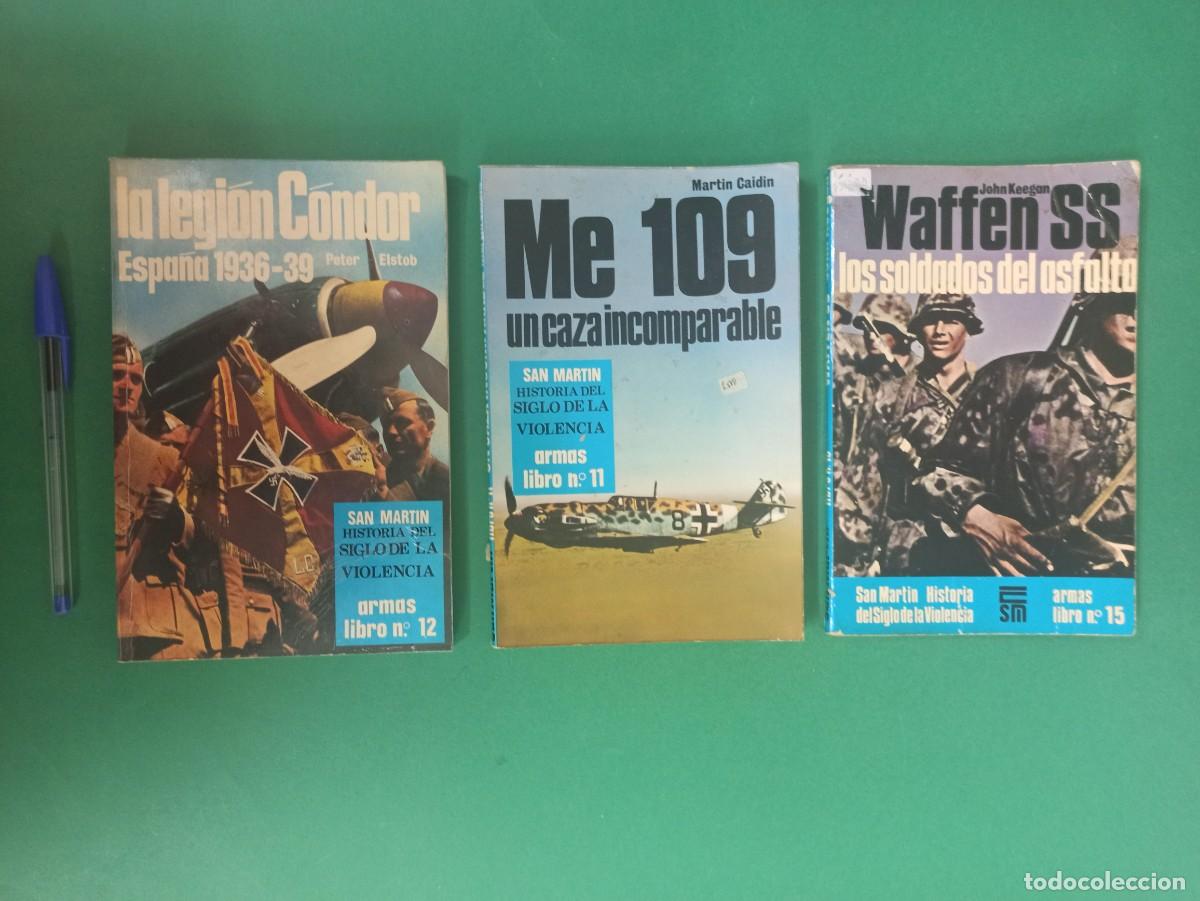 Militaria: 3 Antiguos libros de legion Condor, Waffen SS.... Alemania. A&ntilde;o 1973. 1977. 1979.