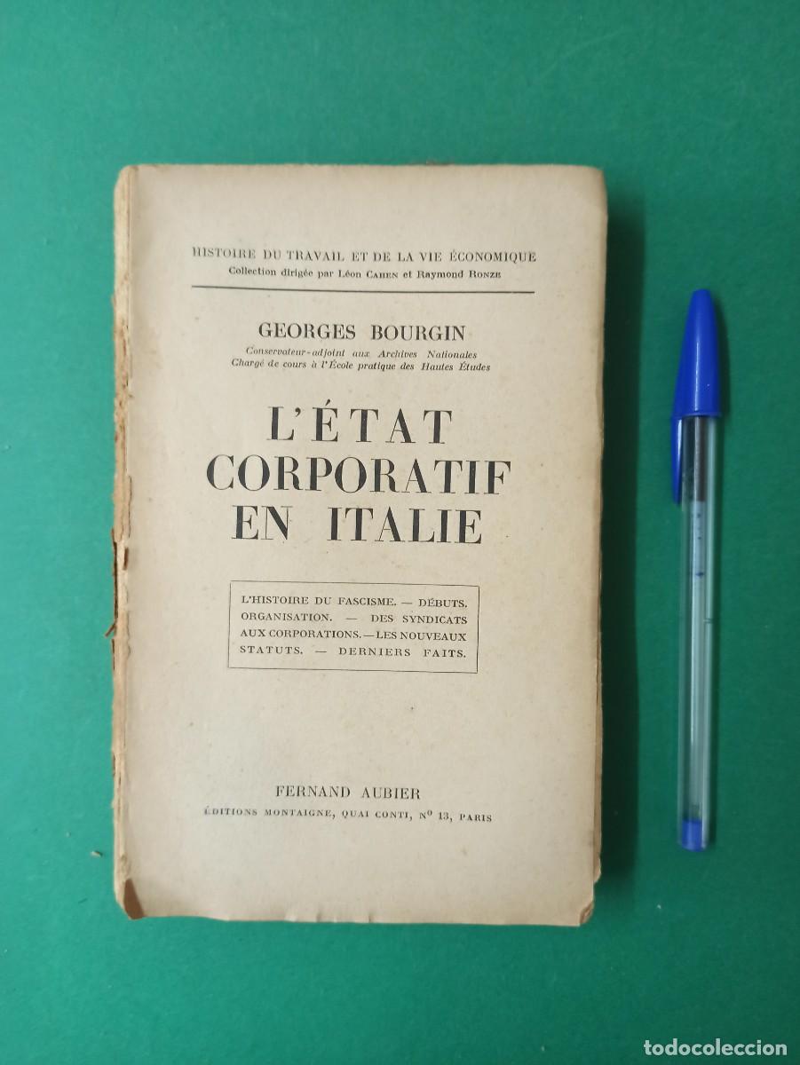 Militaria: Antiguo libro El estado Corporativo en Italia. 1935.