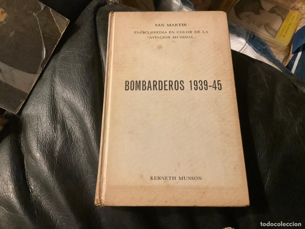 Militaria: Bombarderos 1939-45 Kenneth Munson San martin