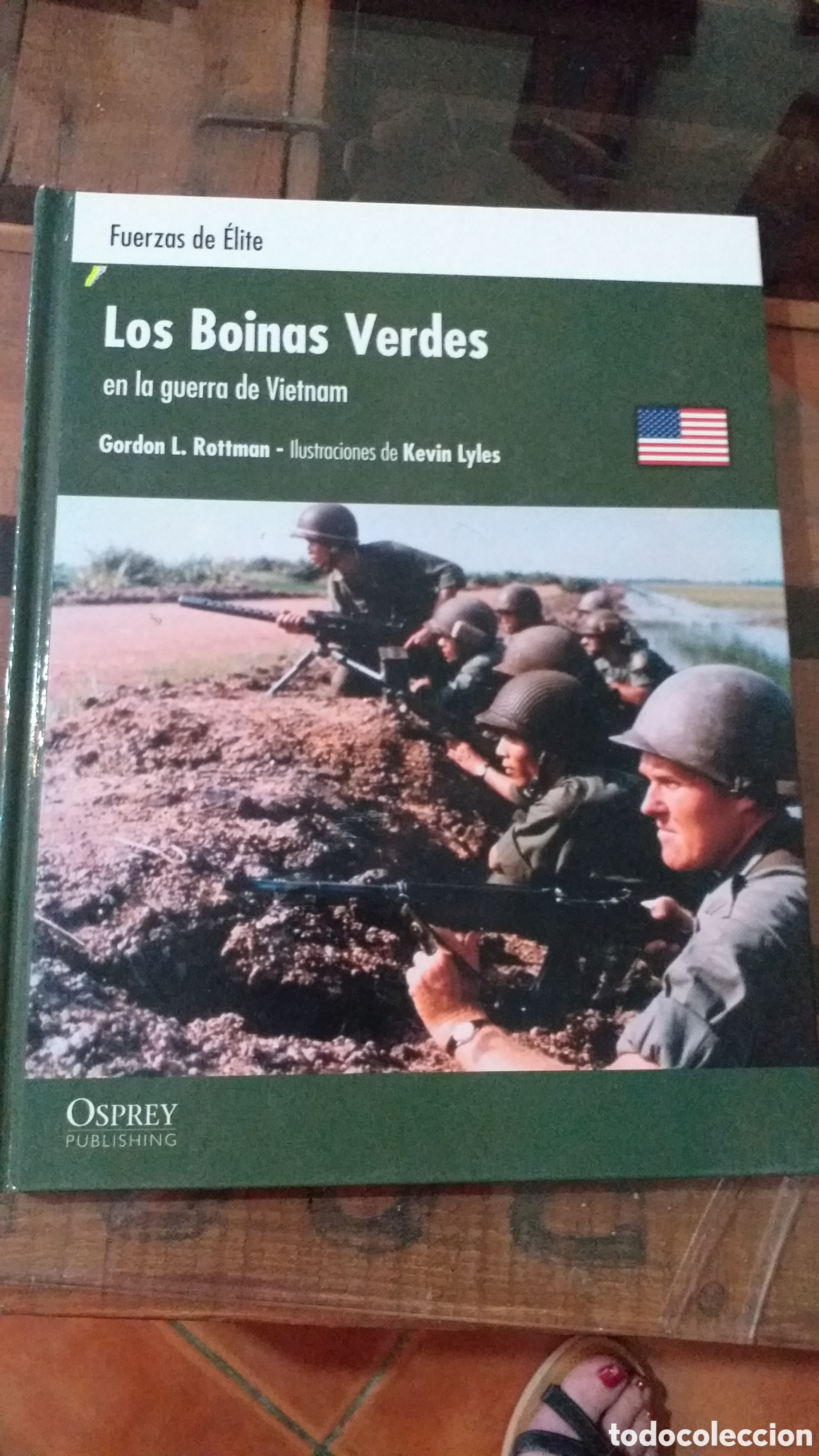 Militaria: Fuerzas de &eacute;lite Los boinas verdes en la guerra de Vietnam