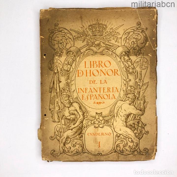 Militaria: Libro de Honor de la Infanter&iacute;a Espa&ntilde;ola. Cuaderno I. Barcelona, 1923