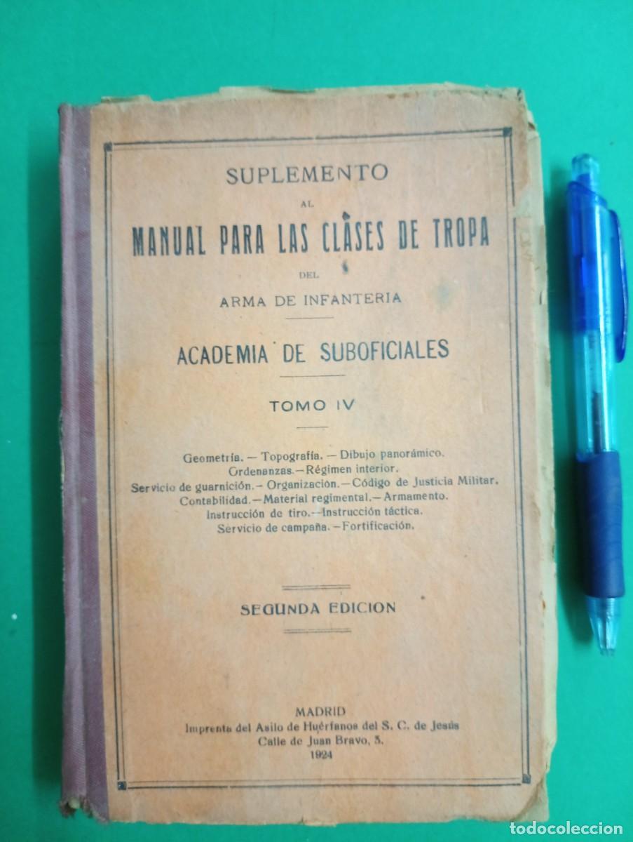 Militaria: Antiguo libro Suplemento al Manual para las Clases de Tropa. Madrid 1924.