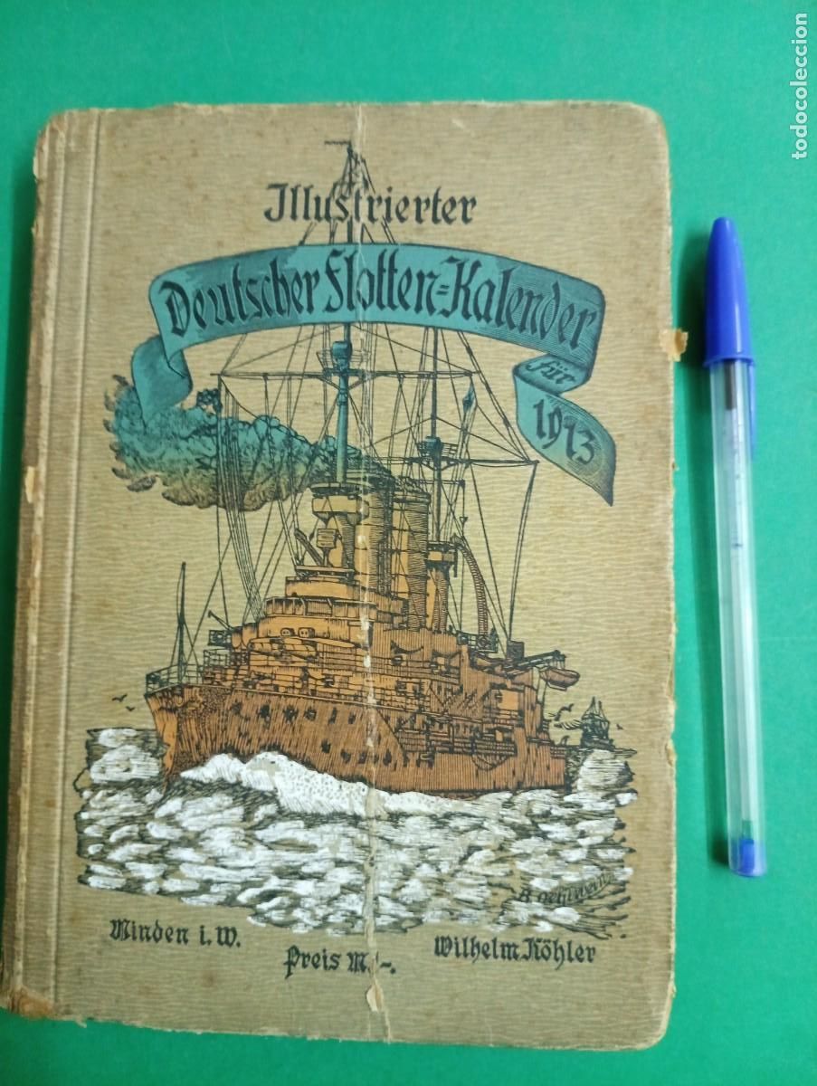 Militaria: Antiguo libro Calendario de 1913 de la Flota Alemana. Alemania. marina.