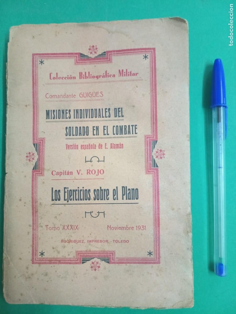 Militaria: Antiguo libro Misiones Individuales del Soldado en el Combate. Toledo 1931.