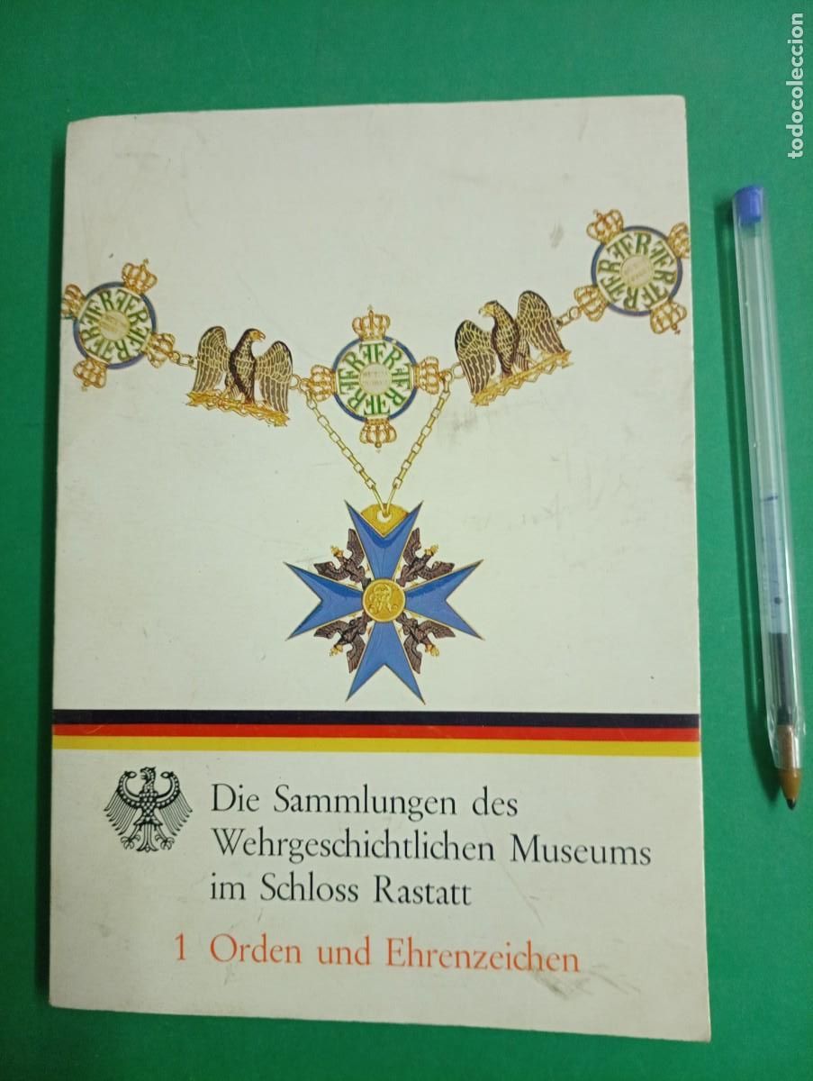 Military Antiques: Antiguo Cat&aacute;logo del Museo Militar del Castillo de Rastatt. Medallas y Condecoraciones. 1977.