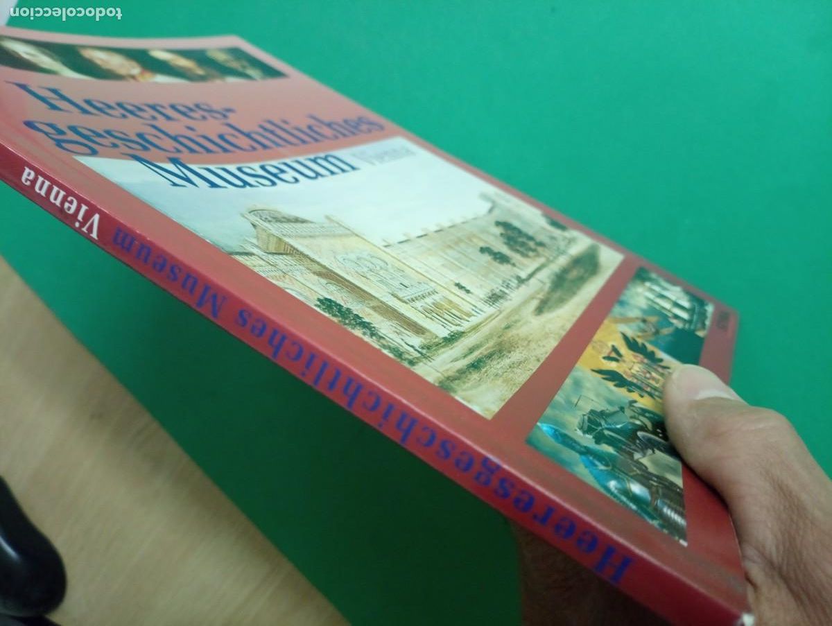 Militaria: Antiguo libro Cat&aacute;logo del Museo Militar de Viena.