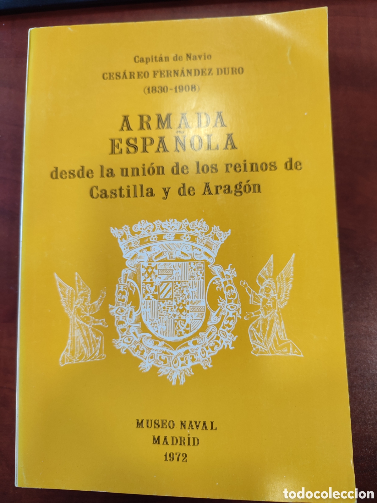 Military Antiques: Libro Armada Espa&ntilde;ola, desde la uni&oacute;n de los reinos de Castilla de Arag&oacute;n. Tomo III.Cesareo Fernande