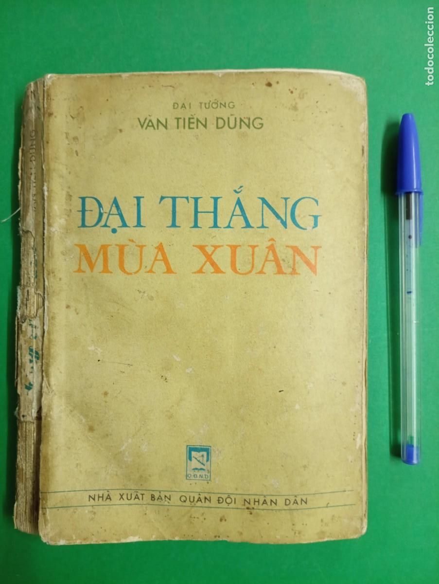 Militaria: Antiguo libro de la Guerra del Vietnam. Victoria de Primavera. Hanoi 1976.