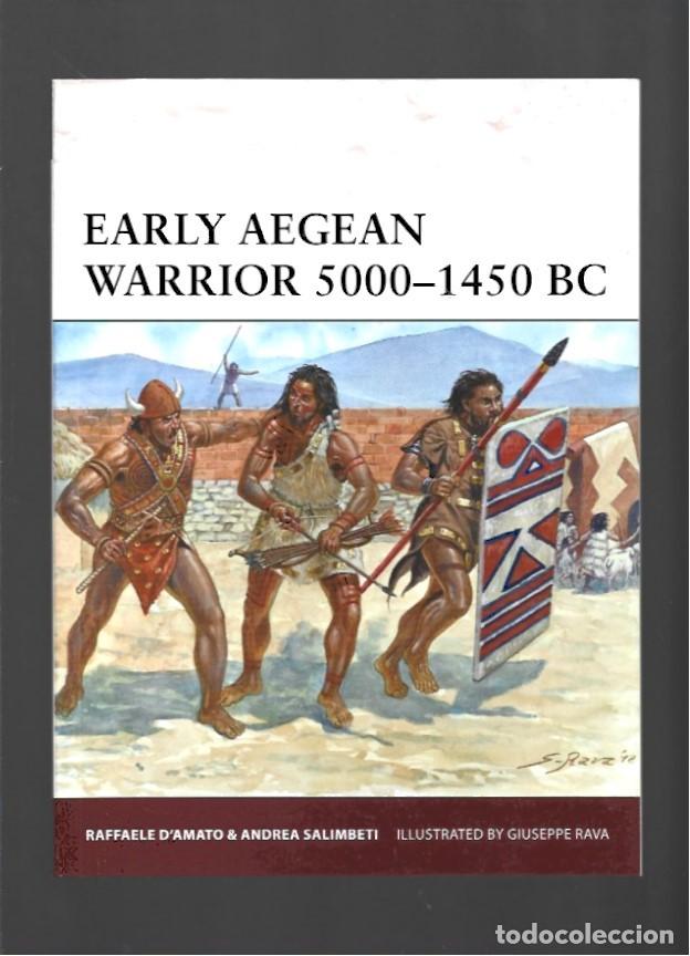 Militaria: Early Aegean Warrior 5000-1450 BC, 2013, Osprey, impecable