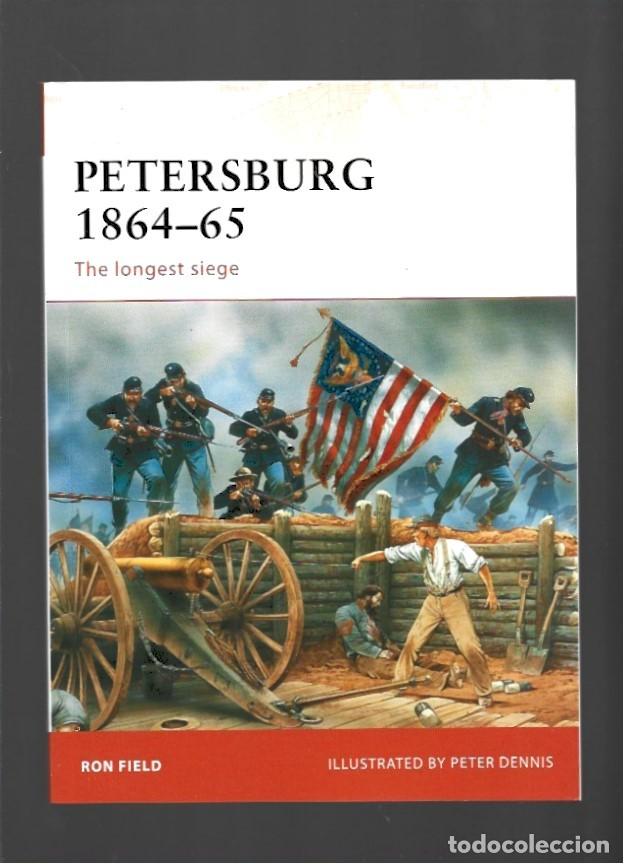 Militaria: Petersburg 1864-65, the long siege, 2009, Osprey, impecable