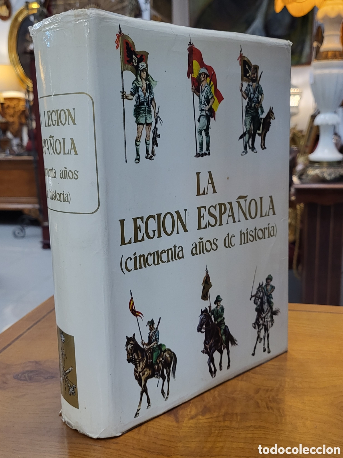 Militaria: ■ LA LEGION ESPA&Ntilde;OLA 50 A&Ntilde;OS DE HISTORIA. TOMO I. 1970