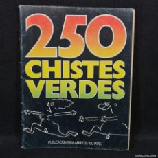 Militaria: 250 CHISTES VERDES - PUBLICACION PARA ADULTOS - EDICIONES ZINCO - 1981 / CAA 26.366