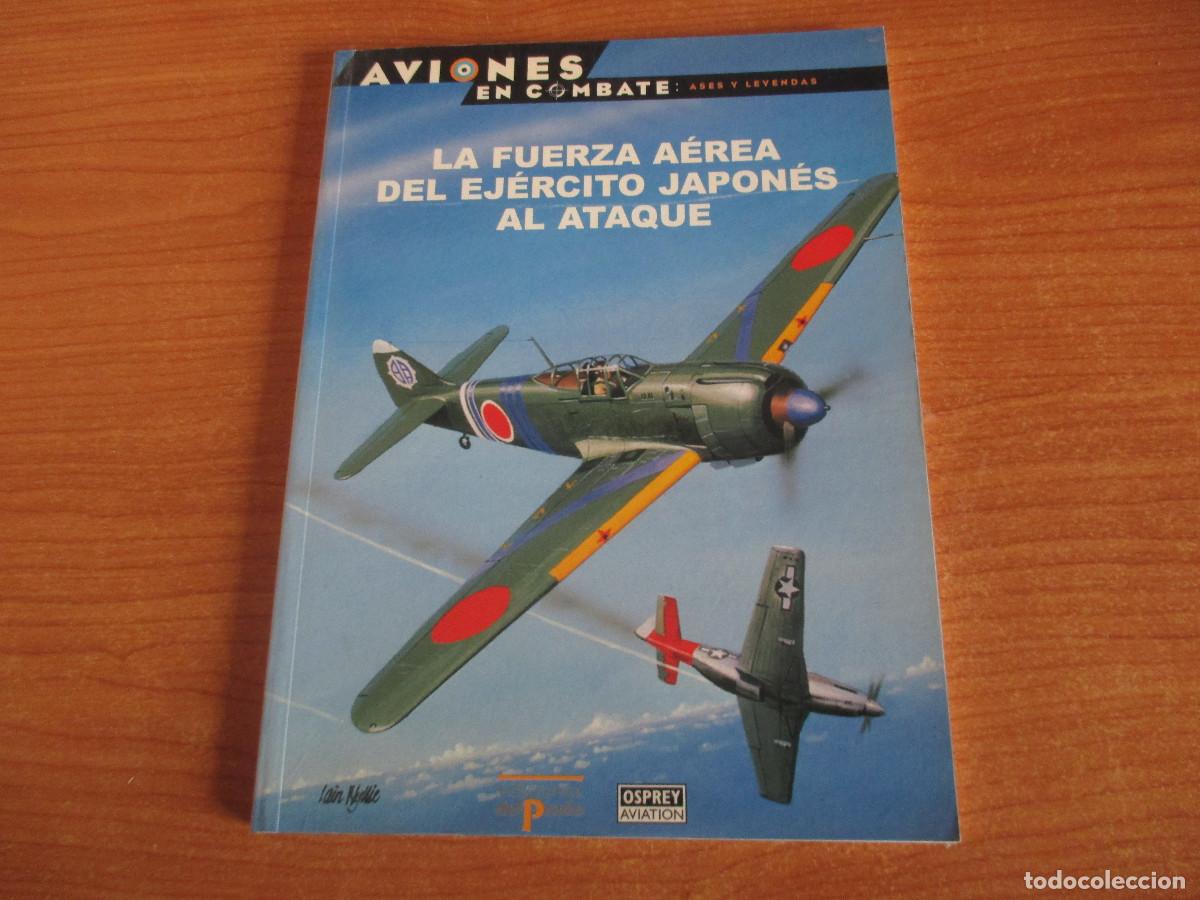 Militaria: OSPREY: AVIONES EN COMBATE N&ordm; 20 , LA FUERZA AEREA DEL EJERCITO JAPONES AL ATAQUE