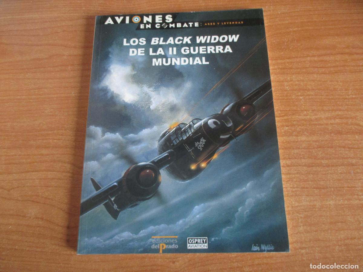 Militaria: OSPREY: AVIONES EN COMBATE N&ordm; 23 , LOS BLACK WIDOW DE LA 2&ordf; GUERRA MUNDIAL