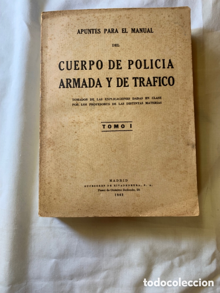 Militaria: LIBRO CUERPO DE POLICIA ARMADA Y DE TRAFICO TOMO I 1943