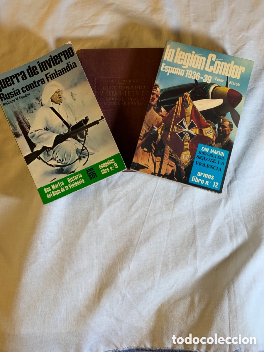 Militaria: 3 LIBROS LA LEGION CONDOR ESPA&Ntilde;A 1936 - 1939 GUERRA INVIERNO RUSIA FINLANDIA Y DICCIONARIO MILITAR