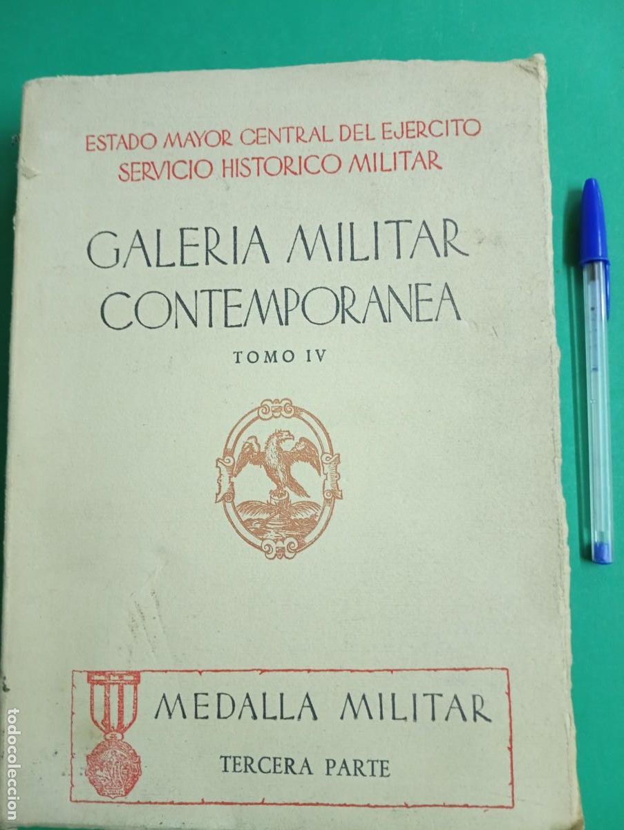 Militaria: Antiguo libro GALERIA MILITAR CONTEMPORANEA Tomo IV. Estado Mayor Central Ej&eacute;rcito.