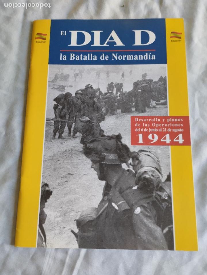 Military Antiques: LIBRO EL DIA-D GUIA DE MUSEOS COMBATES,ETC.