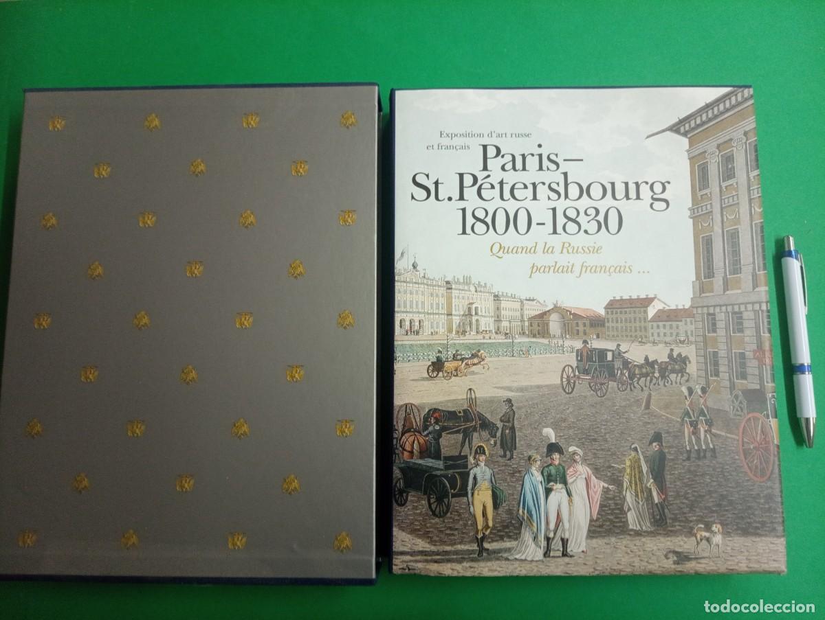 Militaria: Antiguo Cat&aacute;logo Arte Ruso- Franc&eacute;s. (casi todo militar) PARIS-ST. PETESBURGO 1800-1830. Mosc&uacute; 2003.