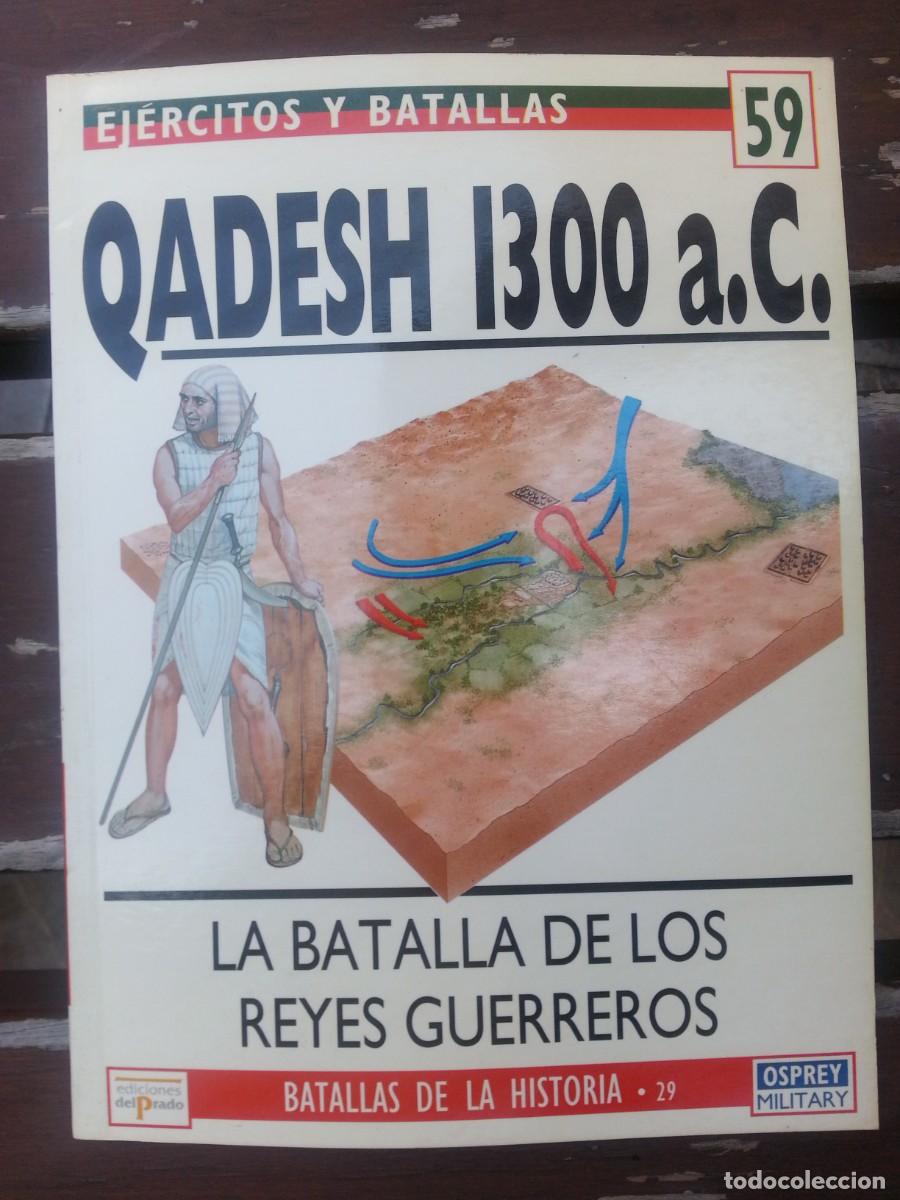 Militaria: QADESH 1300 A.C. - EJERCITOS Y BATALLAS 59 - OSPREY