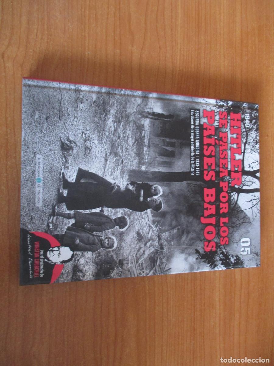 Militaria: BIBLIOTECA EL MUNDO: SEGUNDA GUERRA MUNDIAL N&ordm; 05: HITLER SE PASEA POR LOS PAISES BAJOS