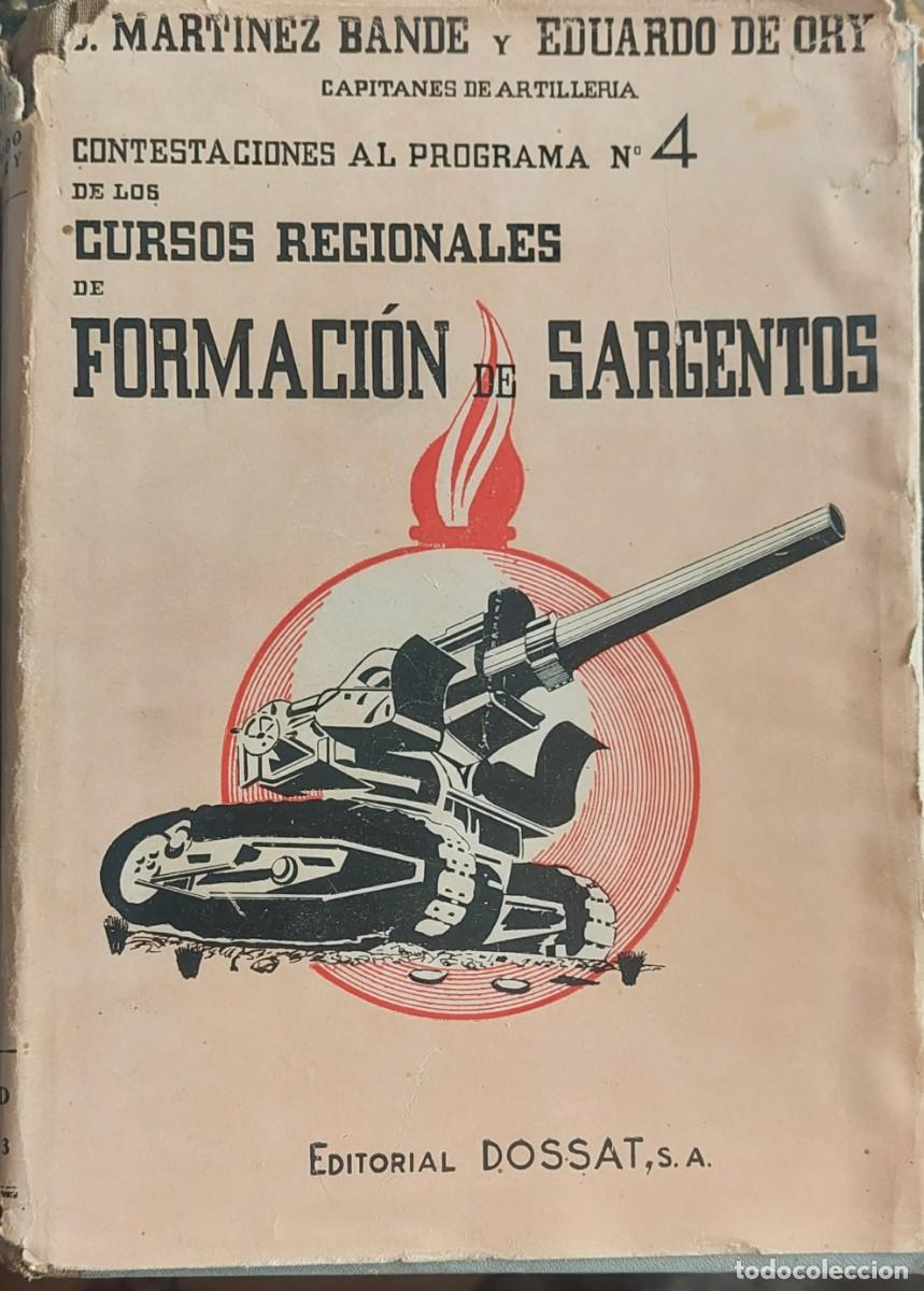 Militaria: Cursos regionales de Formaci&oacute;n de Sargentos 1943