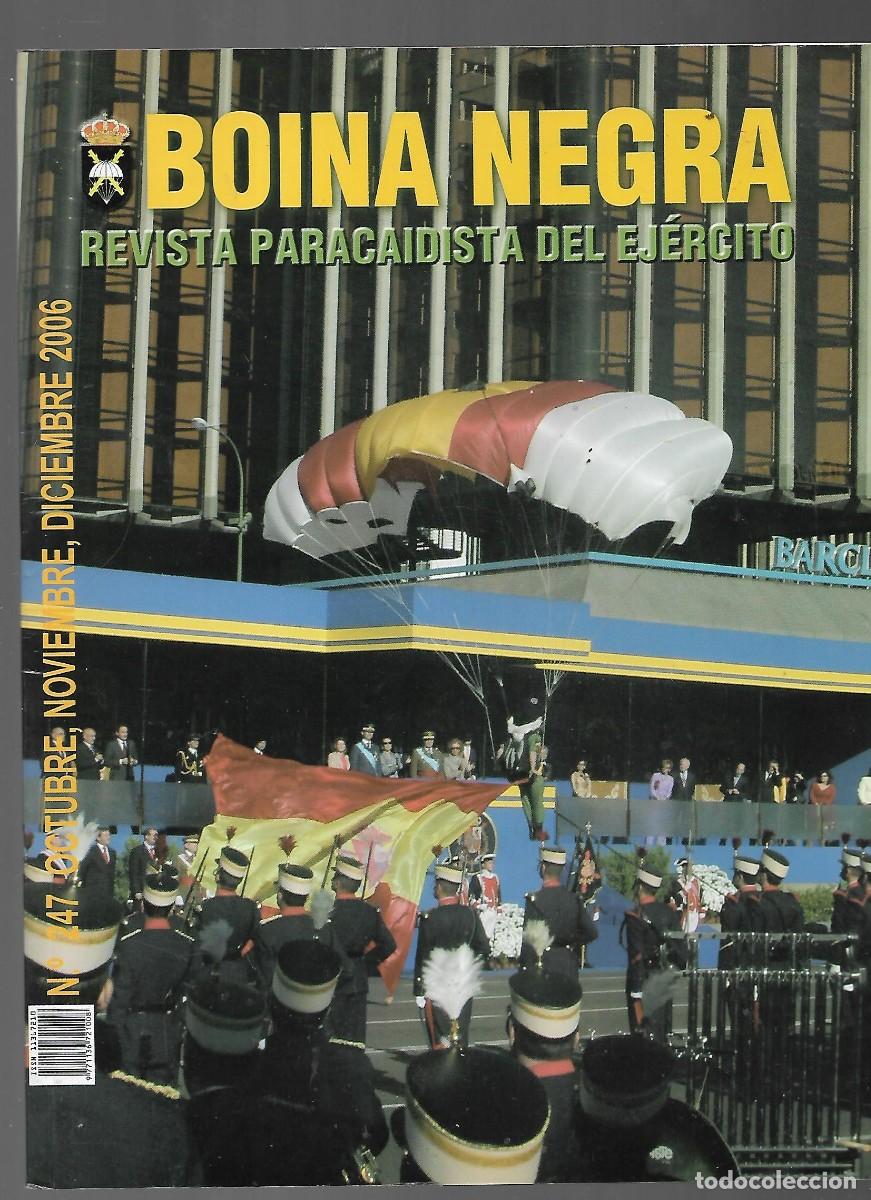 Militaria: PD- ANTIGUA REVISTA BOINA NEGRA REVISTA PARACAIDISTAS DEL EJECITO N&ordm; 247 -4&ordm; TRIMESTRE 2006