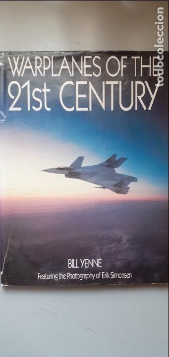 Militaria: warplanes of the 21 st century