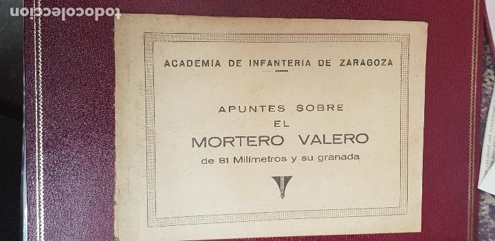Militaria: APUNTES SOBRE EL MORTERO VALERO 81 MM