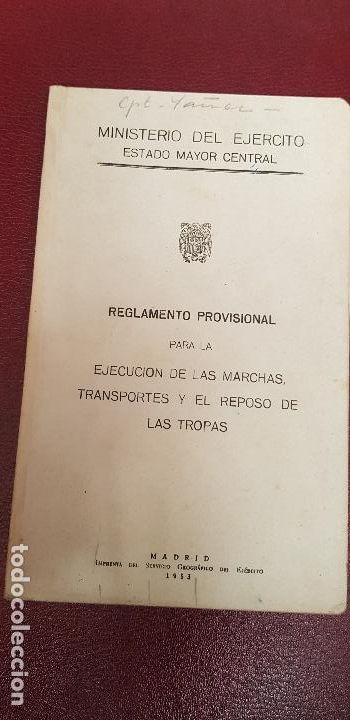 Militaria: EJECUCION DE LAS MARCHAS TRANSPORTES Y EL REPOSO DE LAS TROPAS