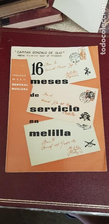 Militaria: 16 MESES DE SERVICIO EN MELILLA-CAPITAN GONZALO DE OLID 1965
