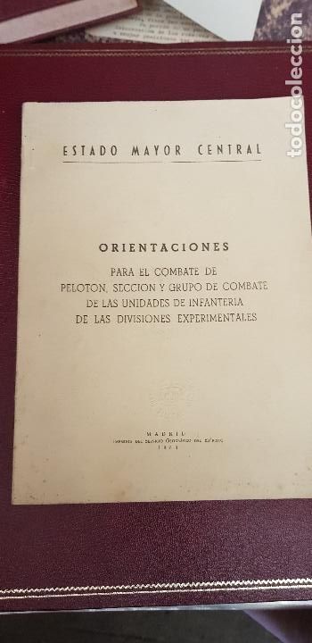 Militaria: ORENTACINES PARA EL COMBATE DE PELOTON,SECCION Y GRUPO DE LAS UNIDADES DE INFANTERIA