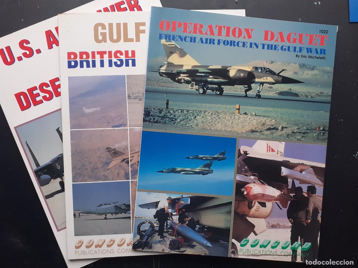 Militaria: Guerra a&eacute;rea sobre el Golfo P&eacute;rsico. Irak. Concord Publications