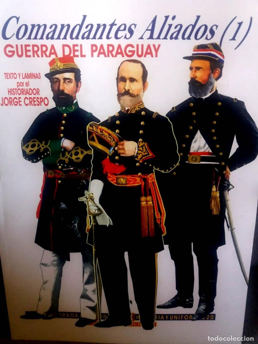Militaria: Comandantes Aliados 1 - guerra del paraguay several UNIFORMS MAGAZINE WESTERN UNION PAYMENT ONLY