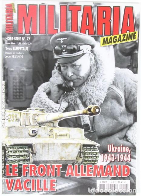 Militaria: Libro Militaria n&ordm; 77. Ukraine 1943-1944. Le front allemand vacille.