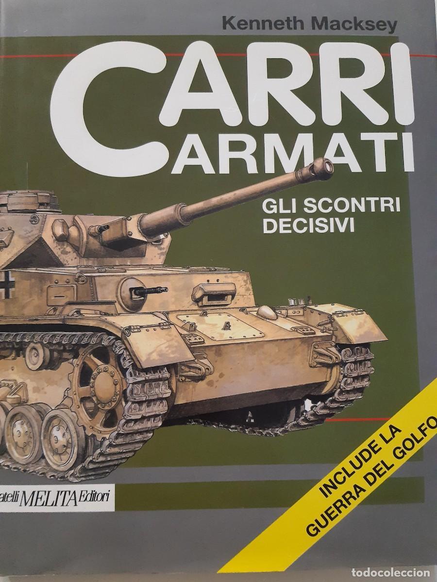 Militaria: Carri Armati libro militar en italiano carros de combate