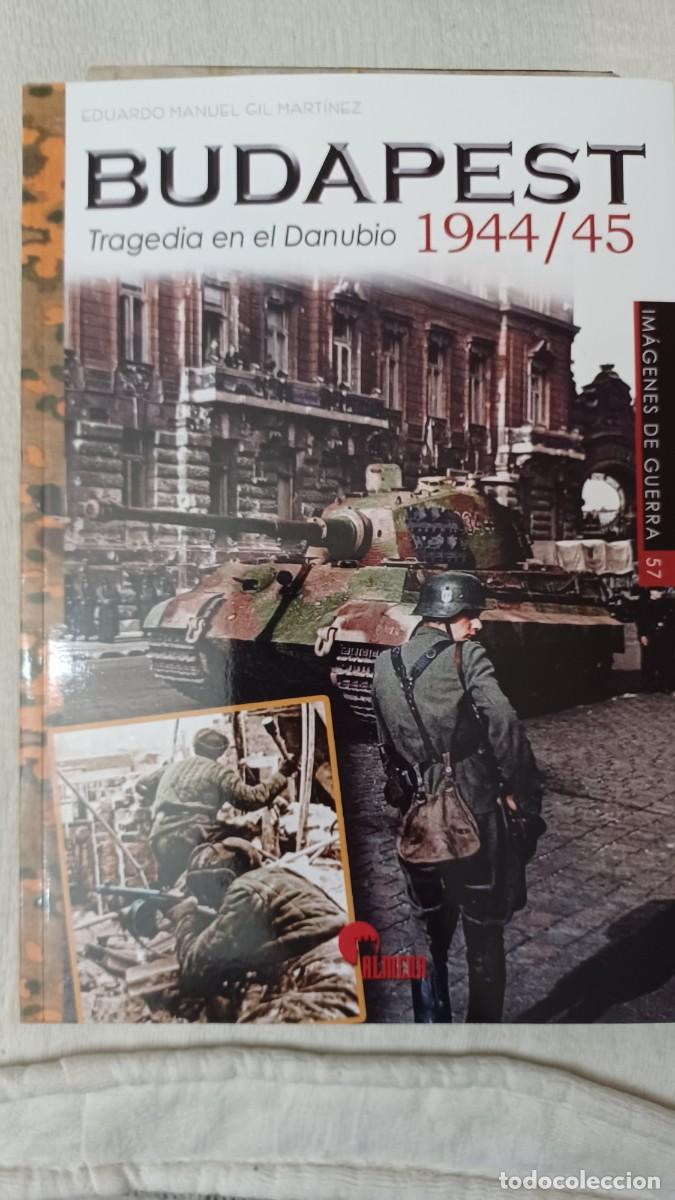 Militaria: BUDAPEST.Tragedia en el Danubio 44/45.Env&iacute;o ord. Gratis