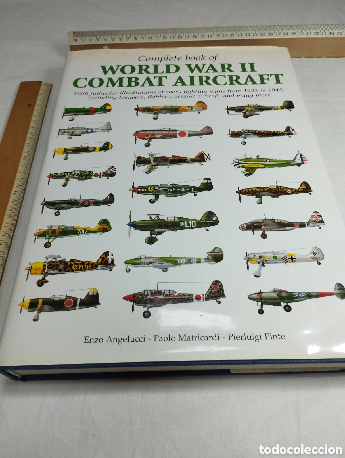 Military Antiques: Complete book of world war II combat aircraft. Angelucci-Matricardi-Pinto, 2001