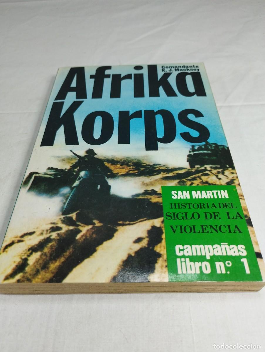 Militaria: &Aacute;frica Corps. Comandante K.J. Macksey, 1977