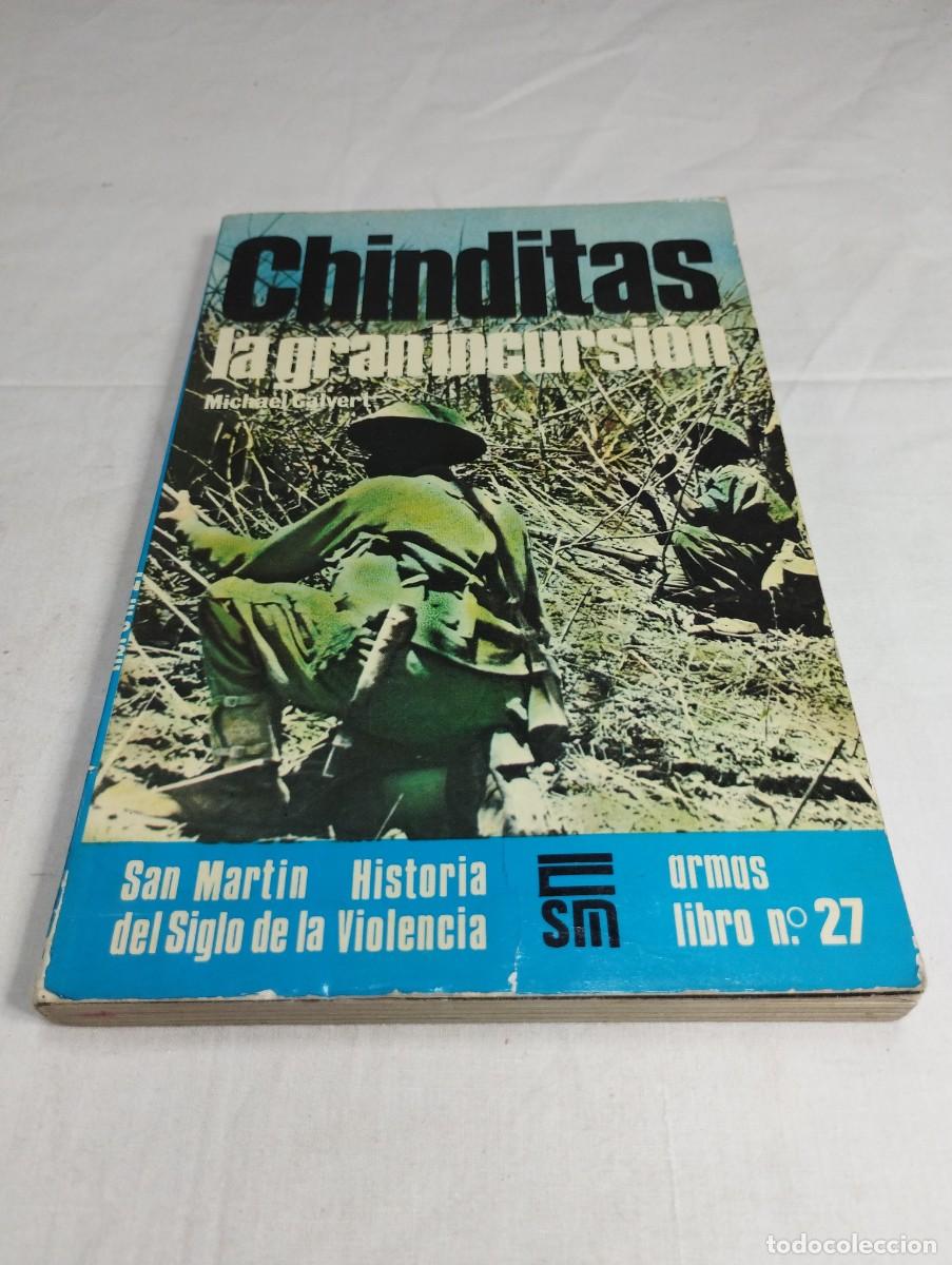 Militaria: Chinditas, la gran incursi&oacute;n. Michael Calvert, 1977 - Foto 1