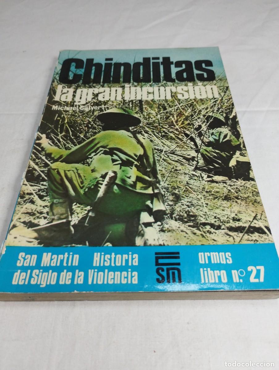 Militaria: Chinditas, la gran incursi&oacute;n. Michael Calvert, 1977 - Foto 1