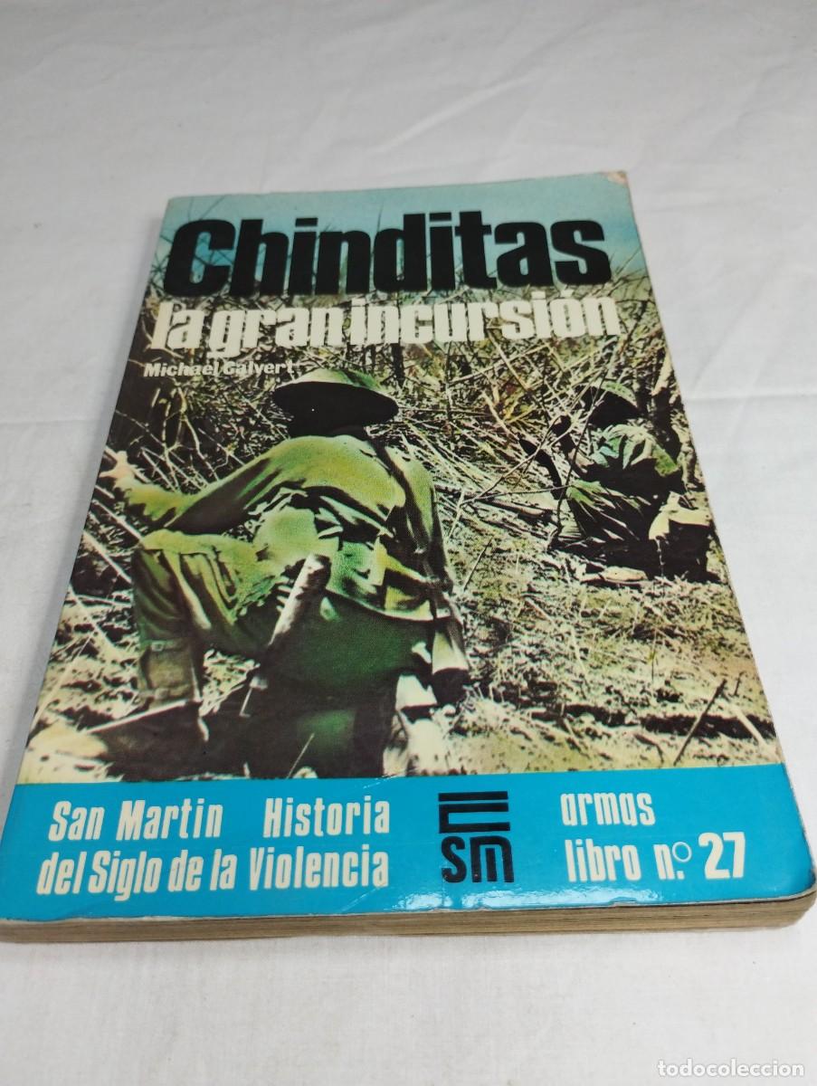 Militaria: Chinditas, la gran incursi&oacute;n. Michael Calvert, 1977 - Foto 1